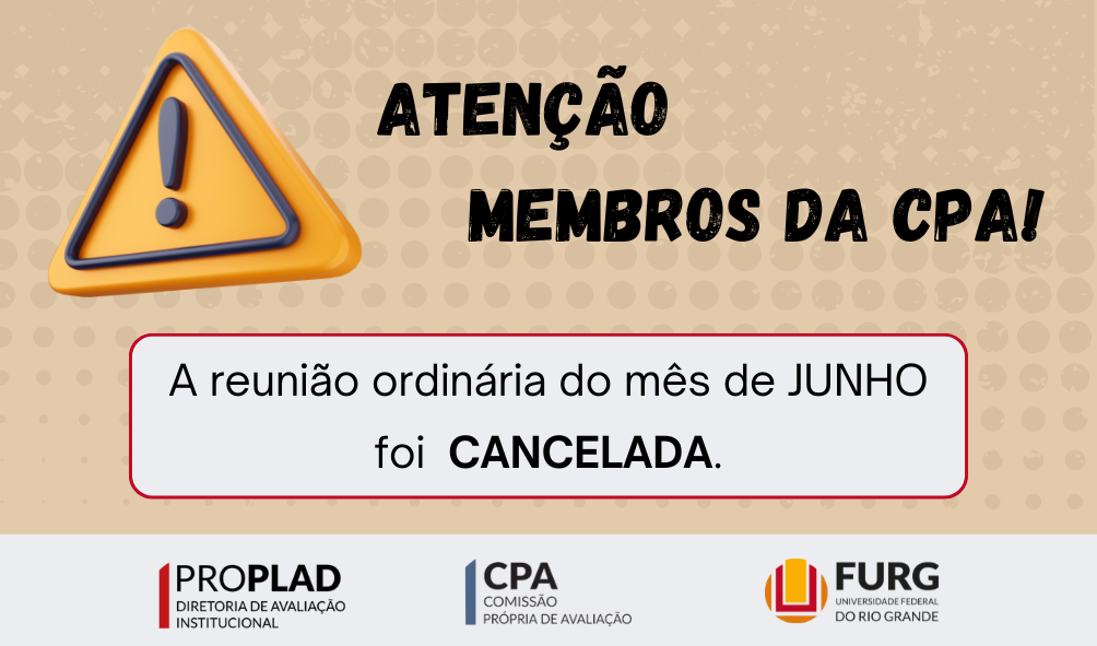 Cancelamento da reunião da CPA de junho 2024